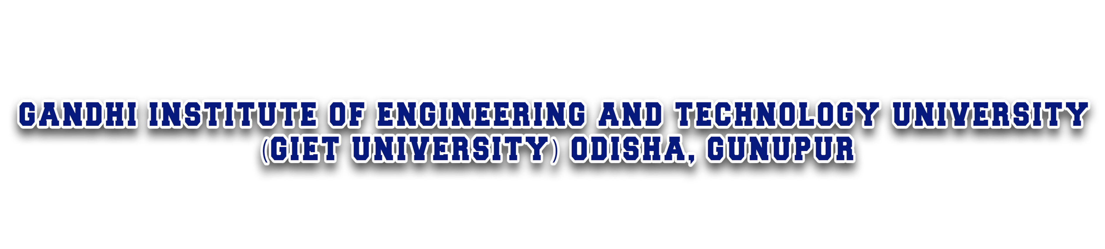 GIET UNIVERSITY